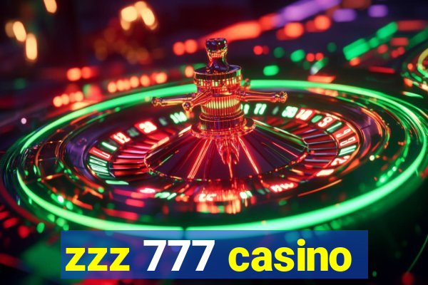 zzz 777 casino